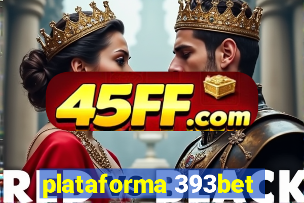 plataforma 393bet